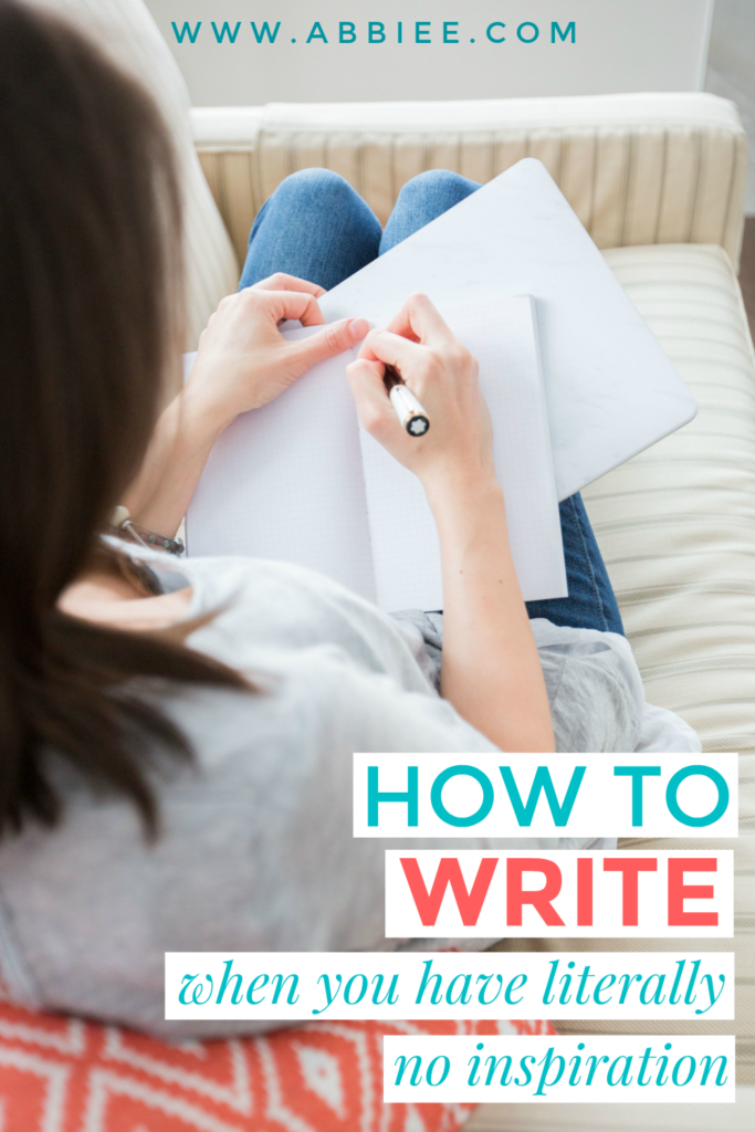 How To Write When You Have Literally No Inspiration