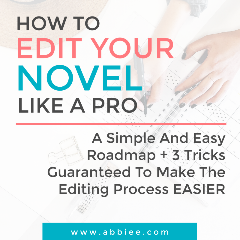 how to edit your novel like a pro