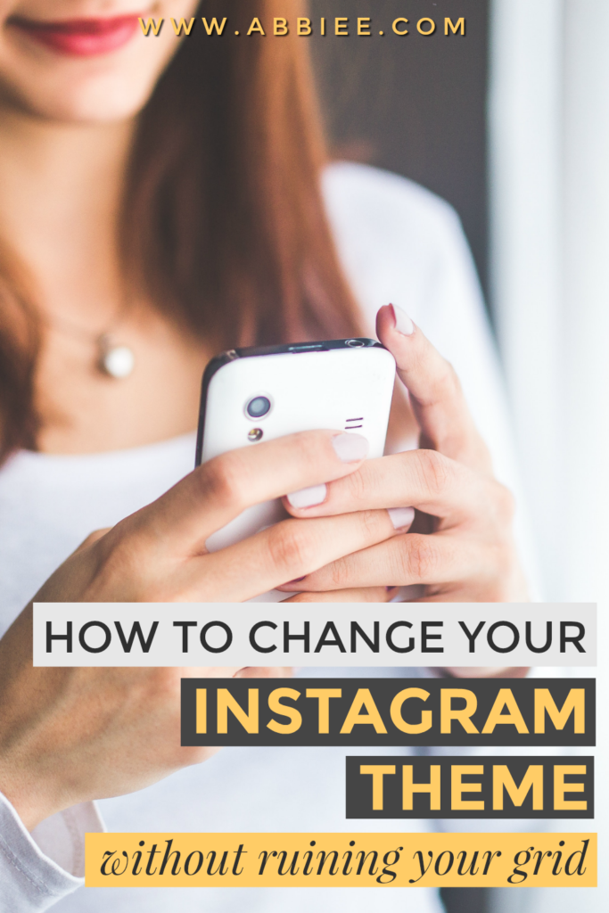 How To Change Your Instagram Theme (Without Destroying Your Whole Aesthetic)