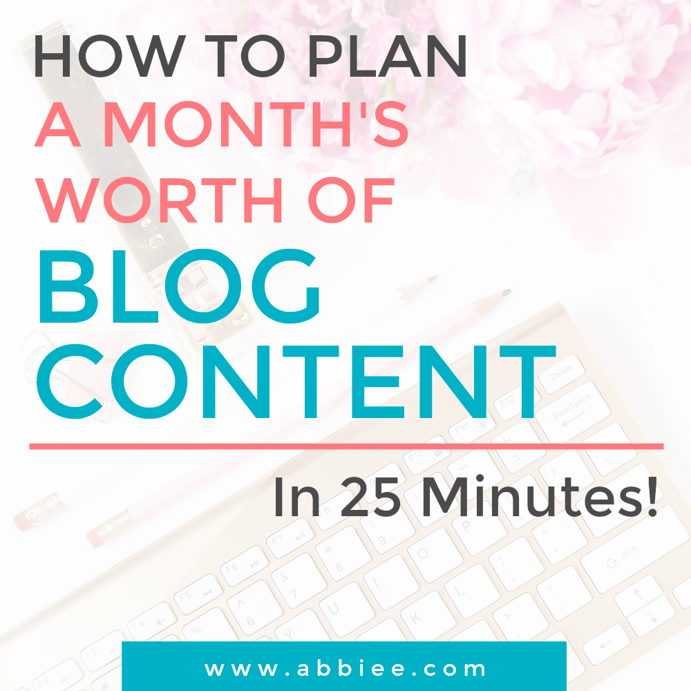How to Plan a Month’s Worth of Blog Content in 25 Minutes