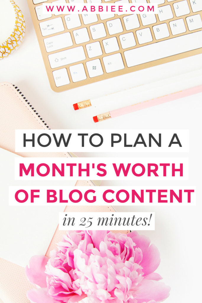 How To Plan A Month's Worth of Blog Content in 25 Minutes