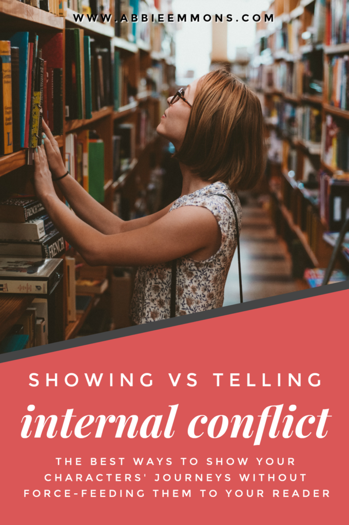 Abbie Emmons - Showing VS. Telling Your Character's Journeys (And Internal  Conflict!)