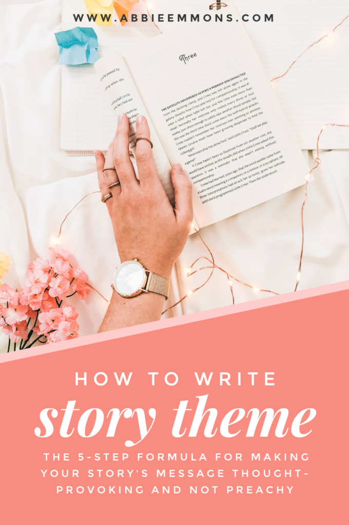 Abbie Emmons - How To Write Theme Into Your Story (Without Being Preachy) picture photo