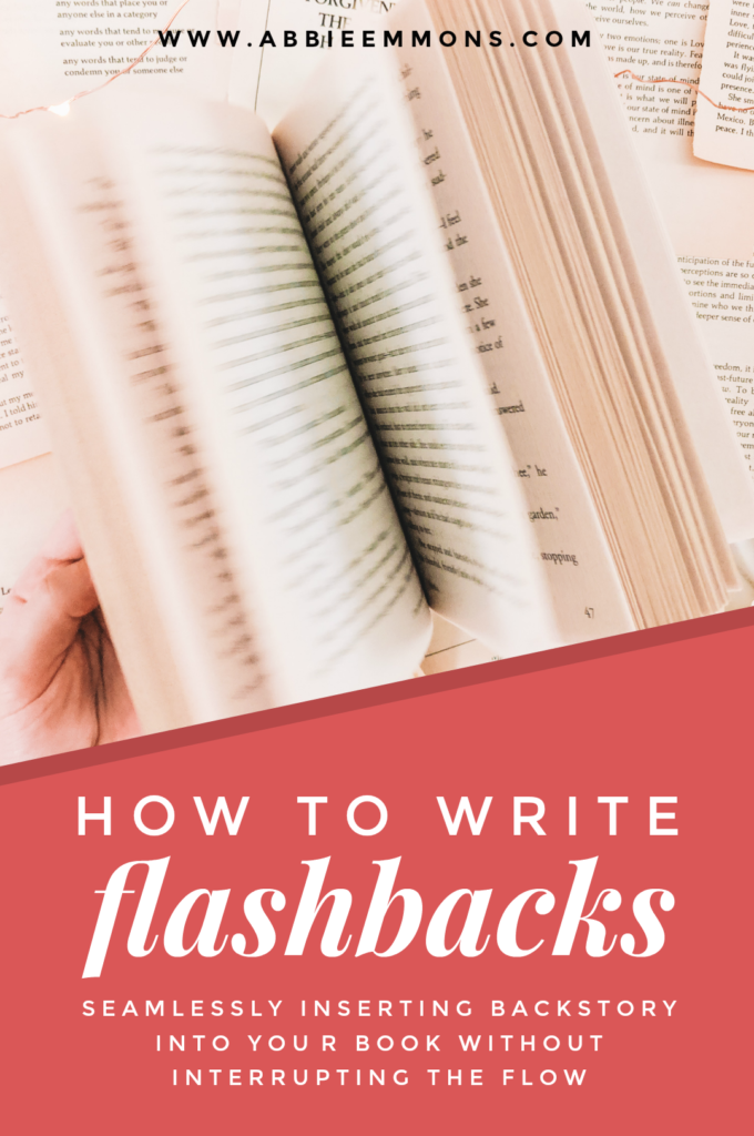 How To Insert Flashbacks Into Your Story (Without Interrupting The Flow)